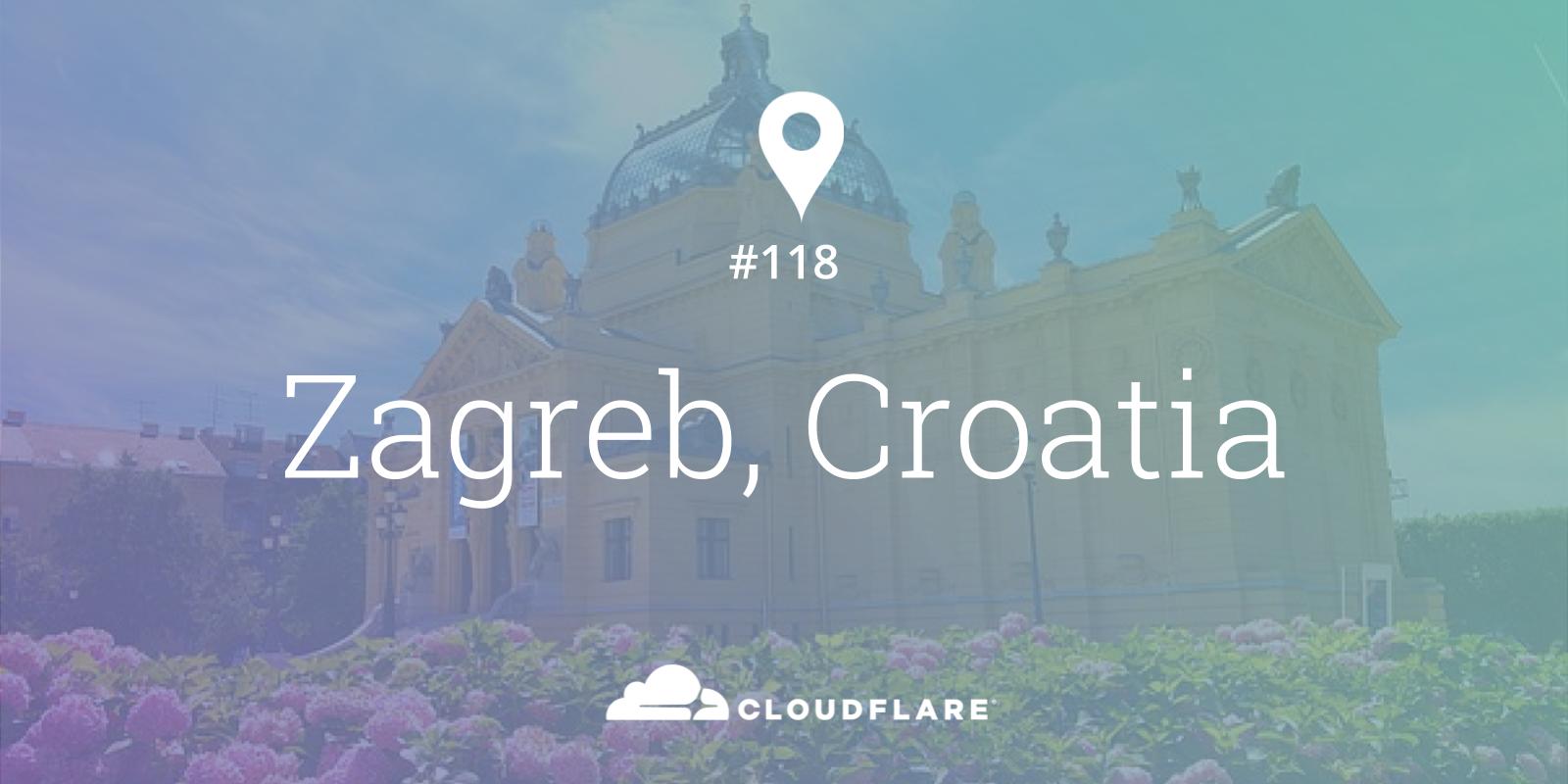 Dobar dan, Hrvatska! Announcing Cloudflare's Zagreb Data Center