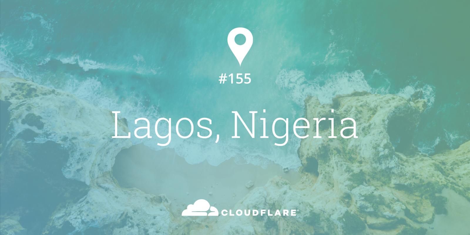 Lagos, Nigeria - Cloudflare’s 155th city
