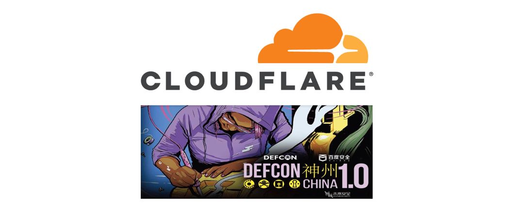 科技点燃未来，未来尽在指掌之间 — Cloudflare 与你共赏安全界 “奥斯卡” DEF CON China 1.0 大会