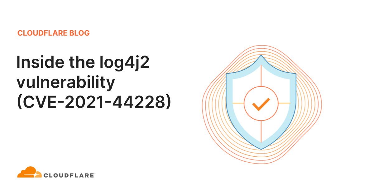 How Cloudflare security responded to log4j2 vulnerability