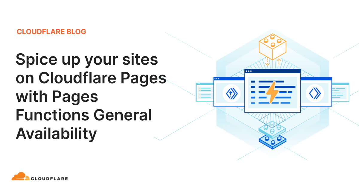 Spice up your sites on Cloudflare Pages with Pages Functions General