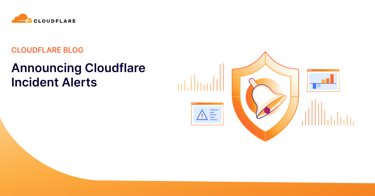 Announcing Cloudflare Incident Alerts