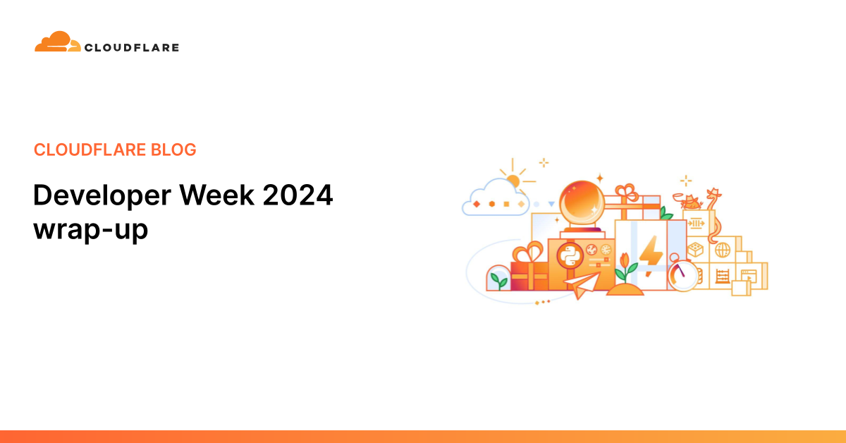 Developer Week 2024 wrap-up