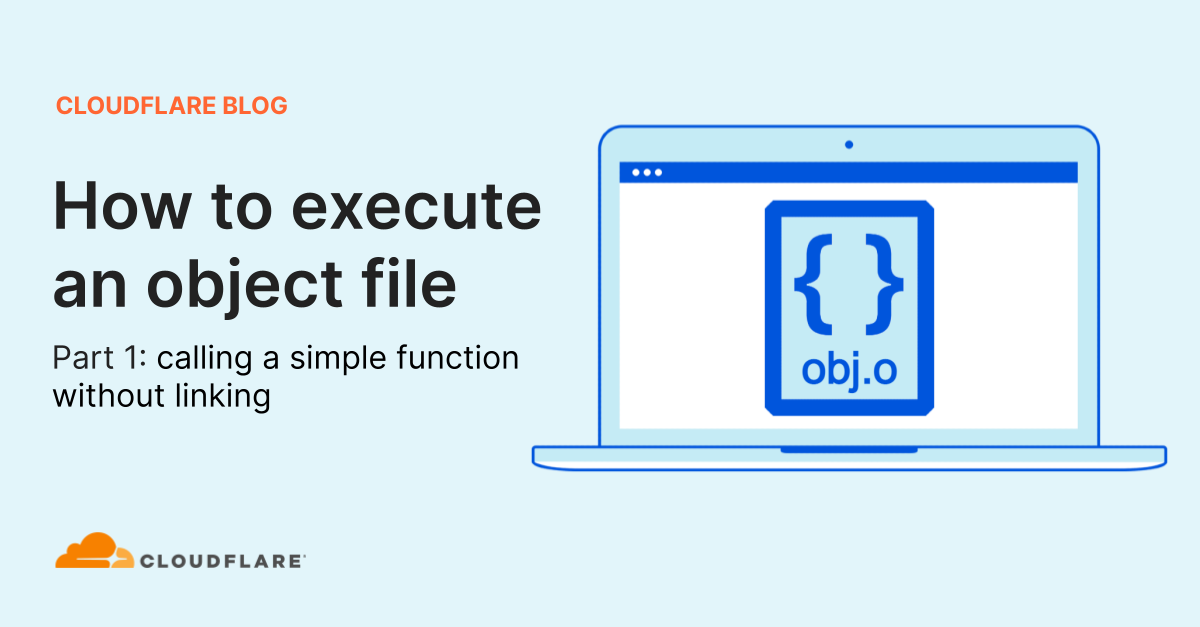 How To Execute An Object File Part 1