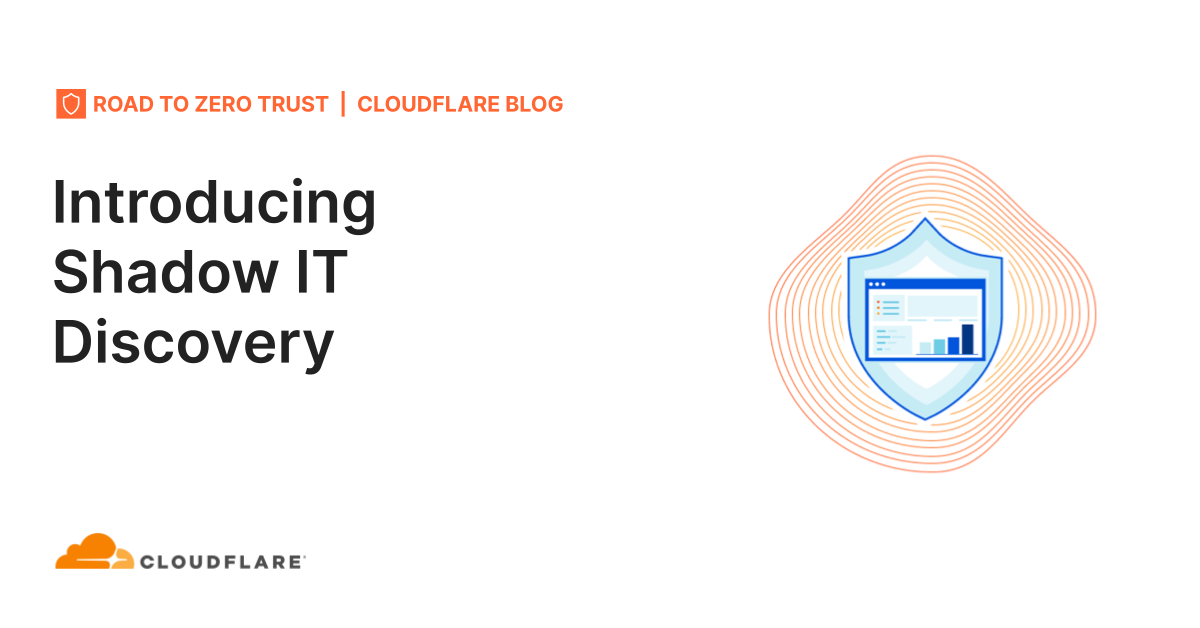 Introducing Shadow IT Discovery