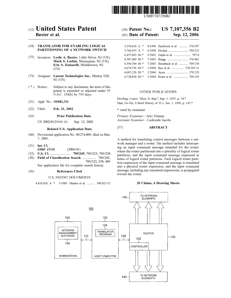 United States Patent No. 7,107,356 (Translator for enabling logical partitioning of a network switch)