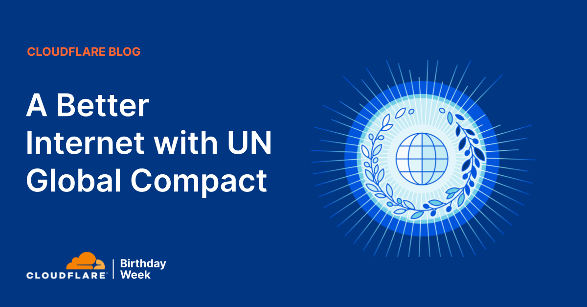 A Better Internet with UN Global Compact