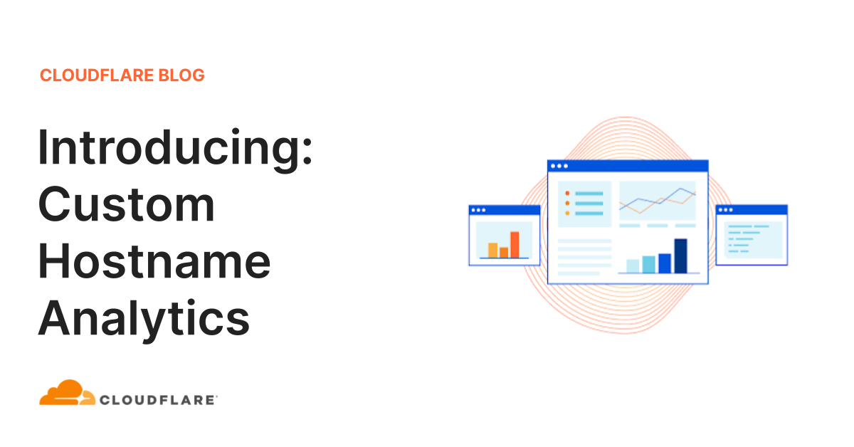 Introducing: Custom Hostname Analytics
