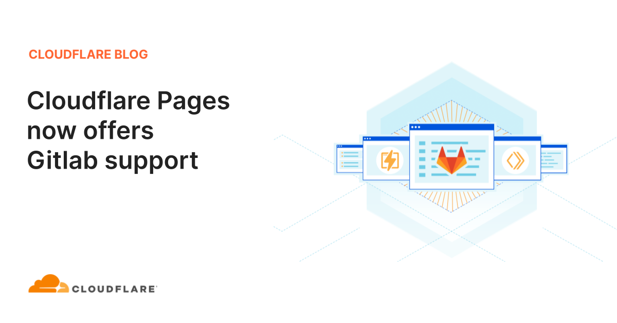 Cloudflare Pages now offers Gitlab support