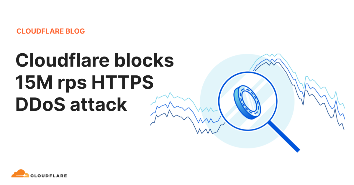 Cloudflare Blocks 15M Rps HTTPS DDoS Attack