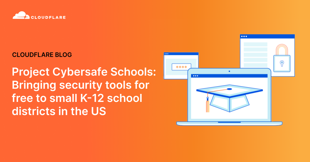 Project Cybersafe Schools: Bringing Security Tools For Free To Small K ...